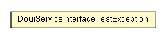 Package class diagram package DouiServiceInterfaceTestException